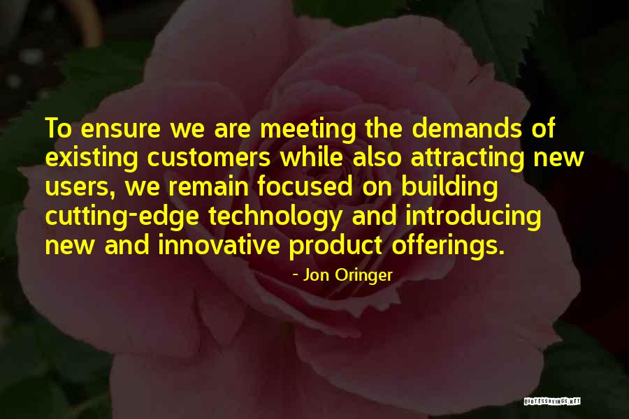 Cutting Edge Quotes By Jon Oringer Cutting Edge Quotes By Jon Oringer