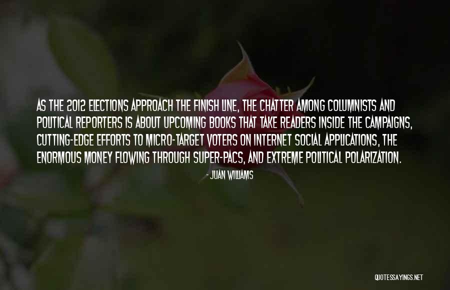 Cutting Edge Quotes By Juan Williams Cutting Edge Quotes By Juan Williams