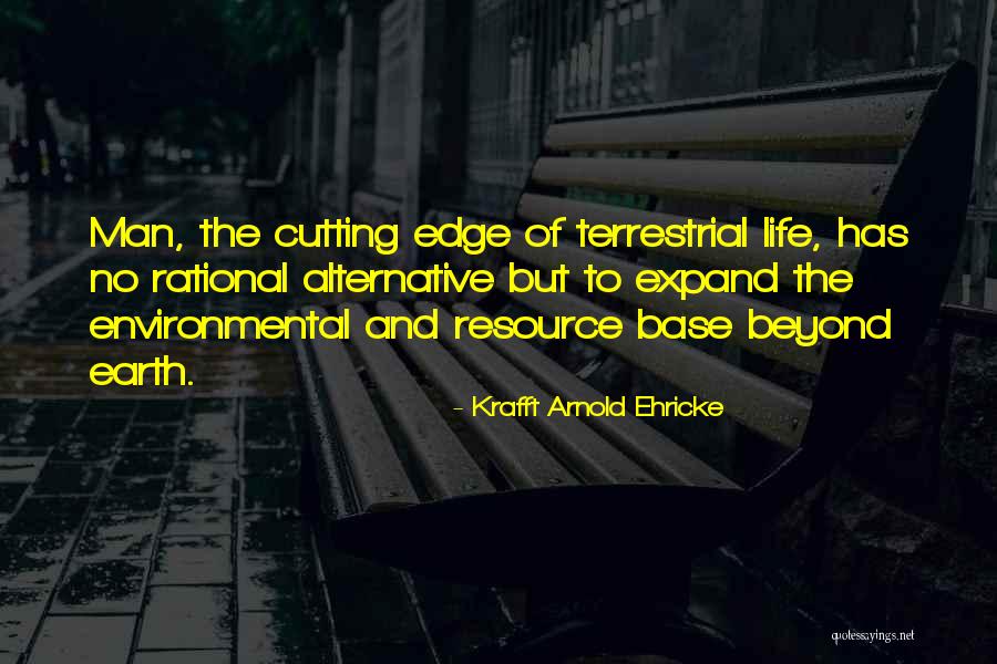 Cutting Edge Quotes By Krafft Arnold Ehricke Cutting Edge Quotes By Krafft Arnold Ehricke