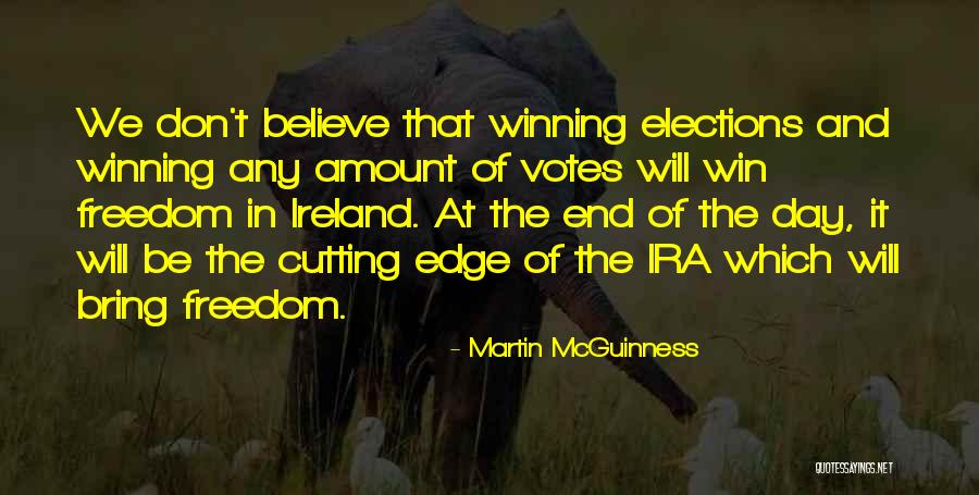 Cutting Edge Quotes By Martin McGuinness