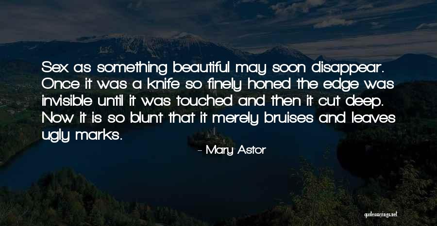 Cutting Edge Quotes By Mary Astor