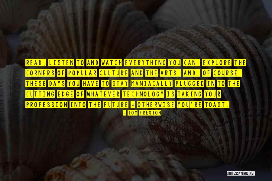 Cutting Edge Quotes By Tom Freston Cutting Edge Quotes By Tom Freston