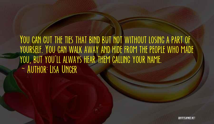 Cutting Family Ties Quotes By Lisa Unger