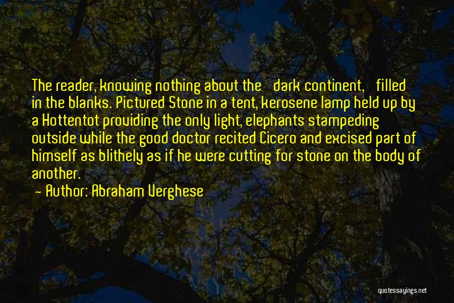 Cutting For Stone Quotes By Abraham Verghese