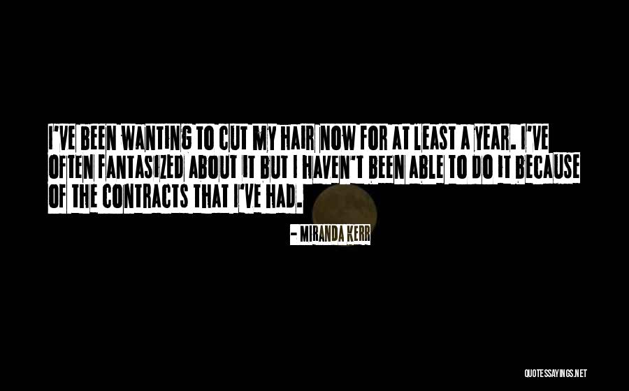 Cutting Hair Off Quotes By Miranda Kerr Cutting Hair Off Quotes By Miranda Kerr