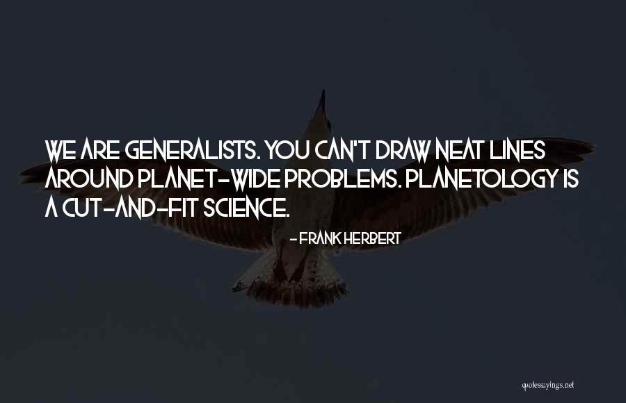 Cutting In Lines Quotes By Frank Herbert Cutting In Lines Quotes By Frank Herbert