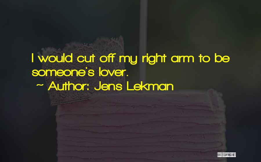 Cutting My Arm Quotes By Jens Lekman