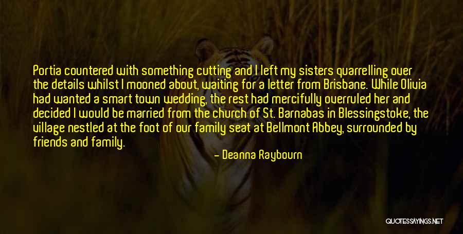 Cutting Off Family Quotes By Deanna Raybourn Cutting Off Family Quotes By Deanna Raybourn