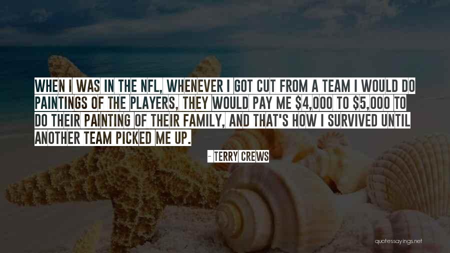 Cutting Off Family Quotes By Terry Crews