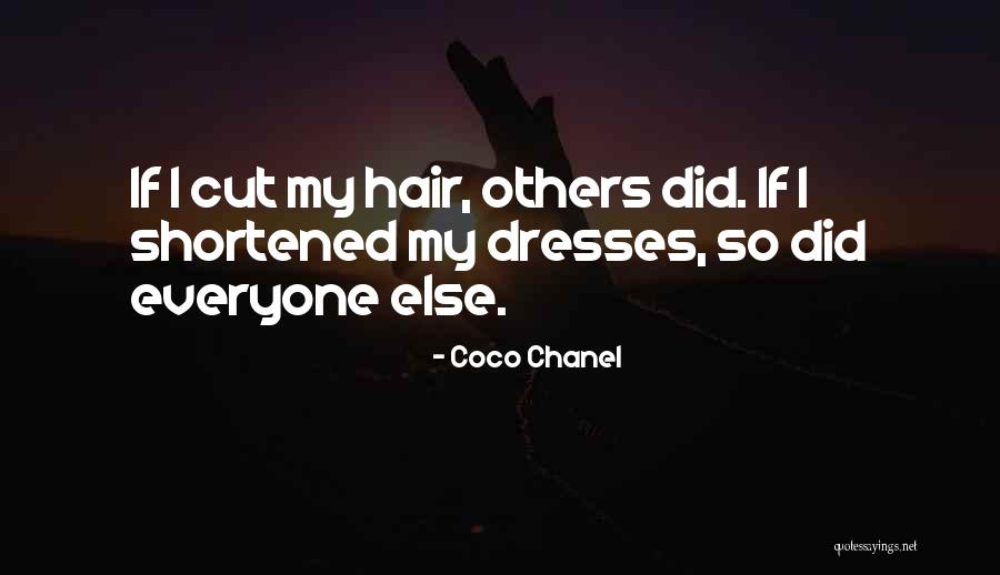 Cutting Off Hair Quotes By Coco Chanel