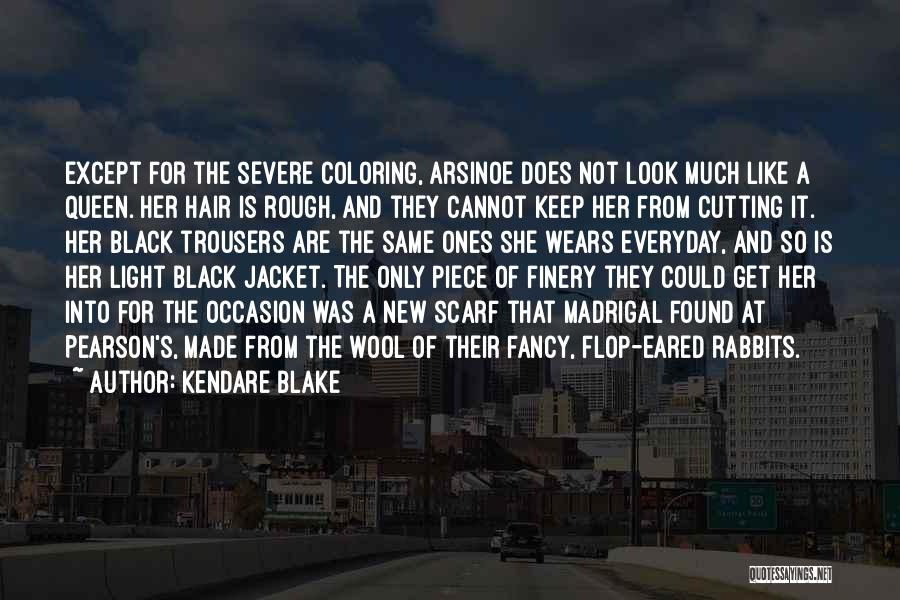 Cutting Off Hair Quotes By Kendare Blake