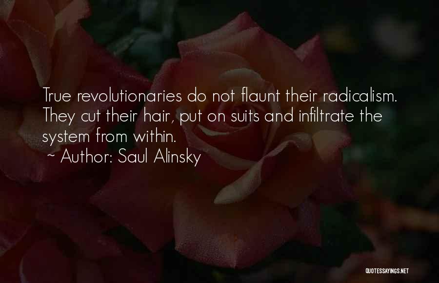 Cutting Off Hair Quotes By Saul Alinsky Cutting Off Hair Quotes By Saul Alinsky