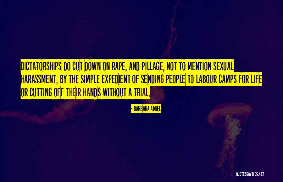 Cutting Off People Quotes By Barbara Amiel Cutting Off People Quotes By Barbara Amiel
