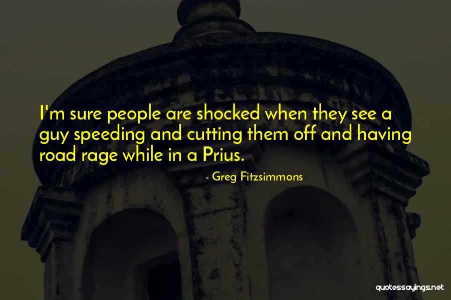Cutting Off People Quotes By Greg Fitzsimmons Cutting Off People Quotes By Greg Fitzsimmons