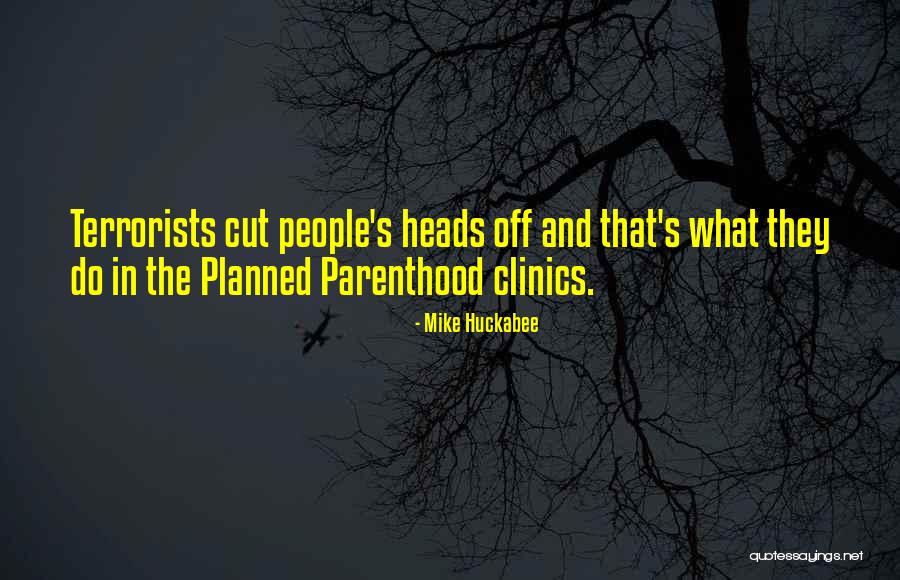 Cutting Off People Quotes By Mike Huckabee Cutting Off People Quotes By Mike Huckabee