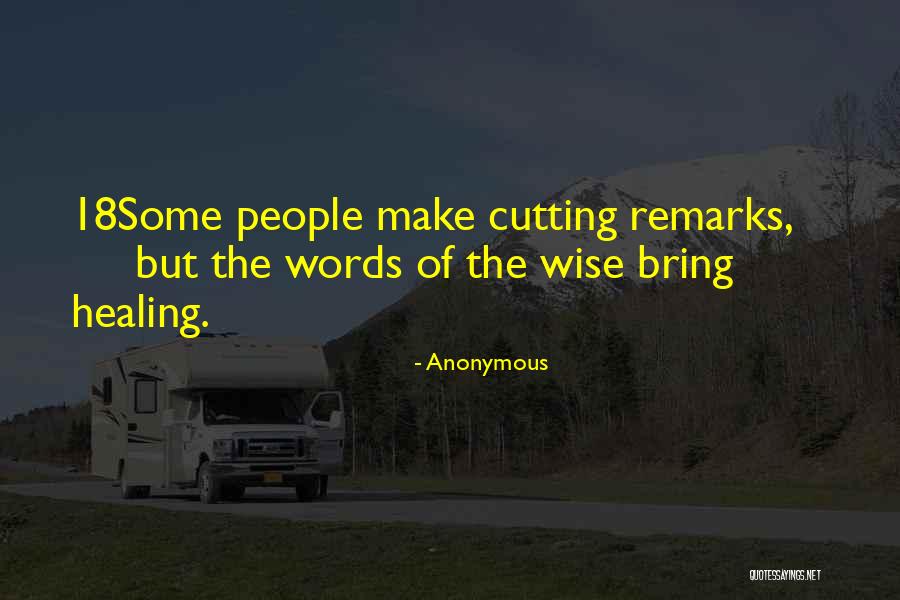 Cutting Remarks Quotes By Anonymous