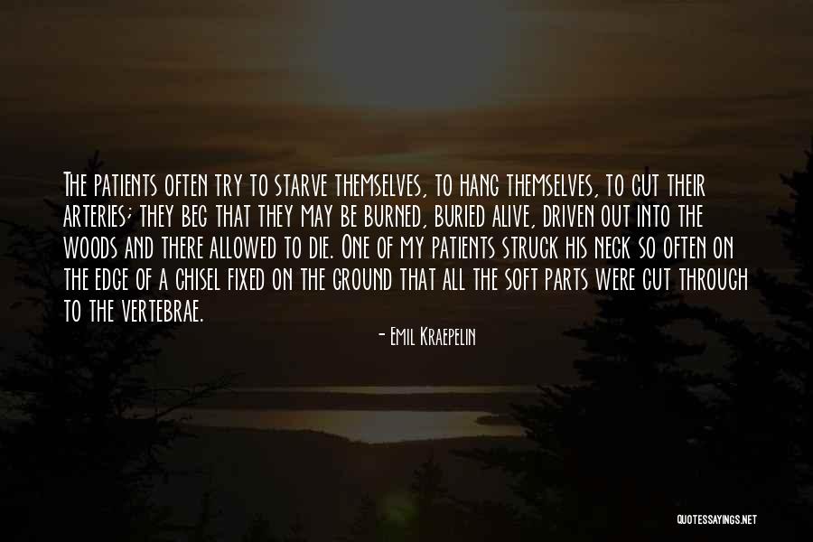 Cutting Themselves Quotes By Emil Kraepelin Cutting Themselves Quotes By Emil Kraepelin