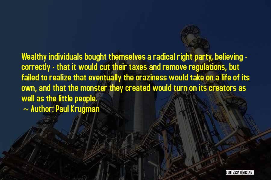 Cutting Themselves Quotes By Paul Krugman
