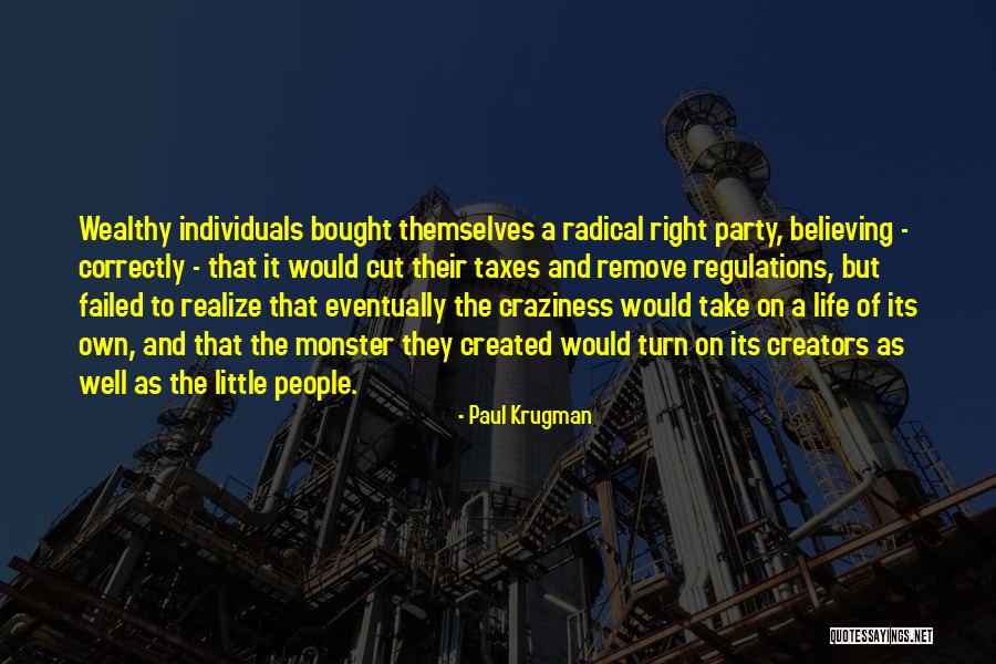 Cutting Themselves Quotes By Paul Krugman