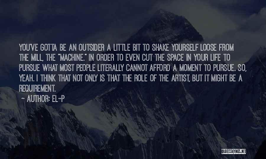 Cutting Yourself Quotes By El-P
