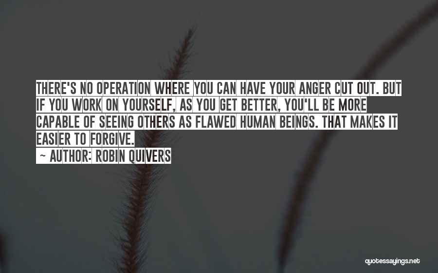 Cutting Yourself Quotes By Robin Quivers