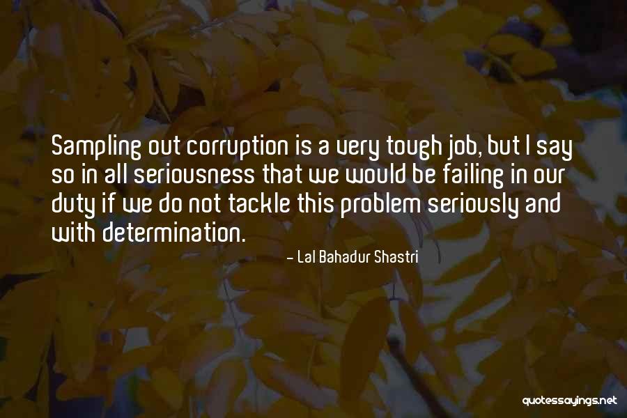 Cuttino Quotes By Lal Bahadur Shastri Cuttino Quotes By Lal Bahadur Shastri