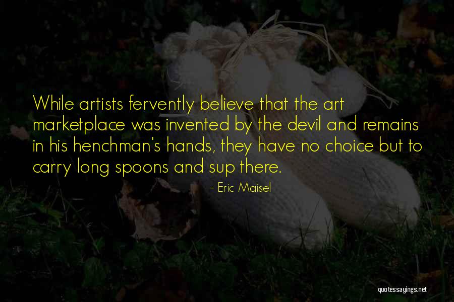 Cutton Quotes By Eric Maisel Cutton Quotes By Eric Maisel