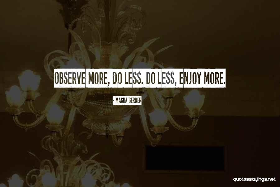 Cutton Quotes By Magda Gerber Cutton Quotes By Magda Gerber