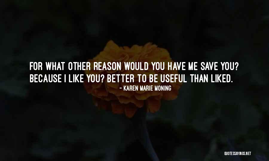Cutwater 30 Quotes By Karen Marie Moning Cutwater 30 Quotes By Karen Marie Moning