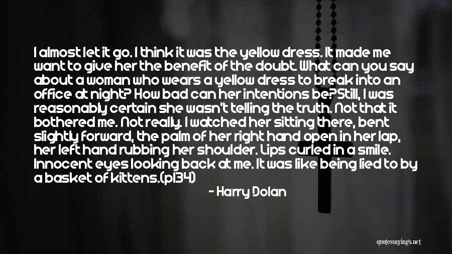 Cutwork Quotes By Harry Dolan Cutwork Quotes By Harry Dolan