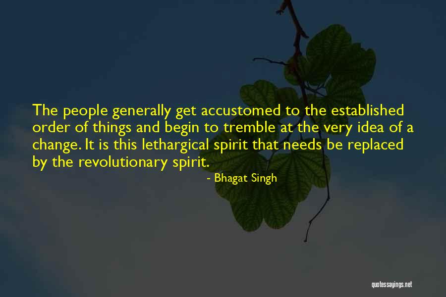 Cuvelier Tyler Quotes By Bhagat Singh Cuvelier Tyler Quotes By Bhagat Singh