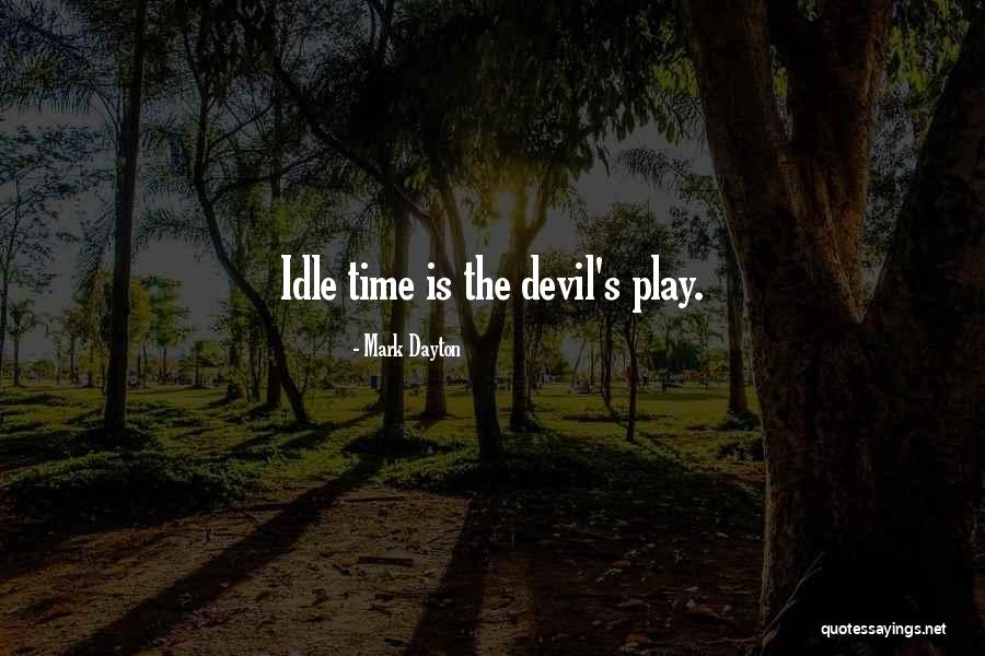 Cuvelier Tyler Quotes By Mark Dayton Cuvelier Tyler Quotes By Mark Dayton