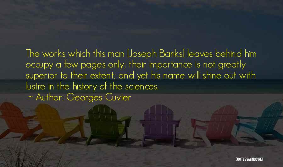 Cuvier Quotes By Georges Cuvier