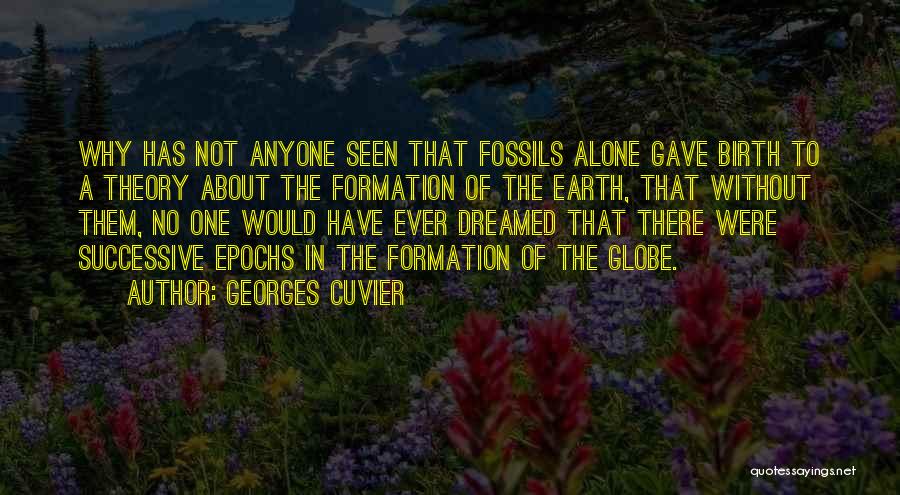 Cuvier Quotes By Georges Cuvier