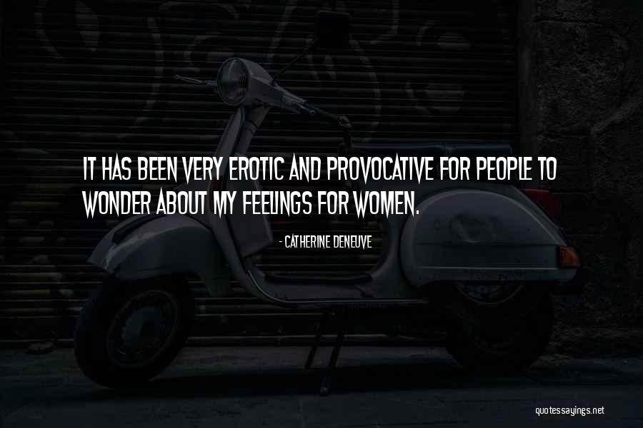 Cuvillier Theater Quotes By Catherine Deneuve Cuvillier Theater Quotes By Catherine Deneuve