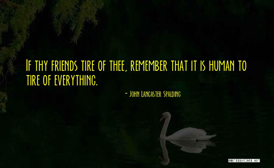 Cuvintele Monosilabice Quotes By John Lancaster Spalding Cuvintele Monosilabice Quotes By John Lancaster Spalding