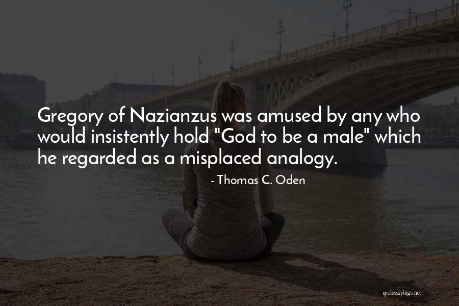 Cuyas Definicion Quotes By Thomas C. Oden Cuyas Definicion Quotes By Thomas C. Oden