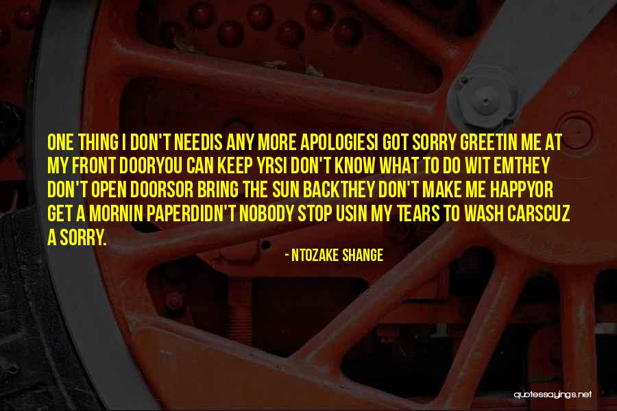 Cuz I'm Happy Quotes By Ntozake Shange