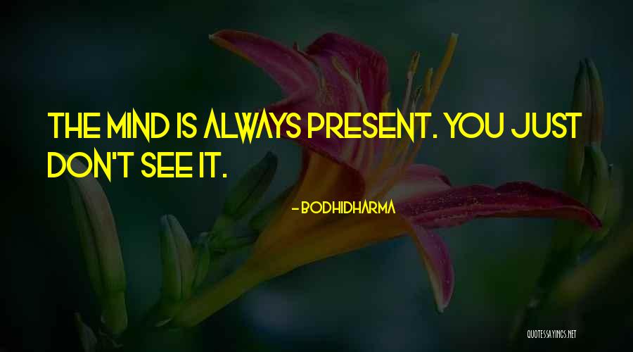Cuzzo Quotes By Bodhidharma Cuzzo Quotes By Bodhidharma