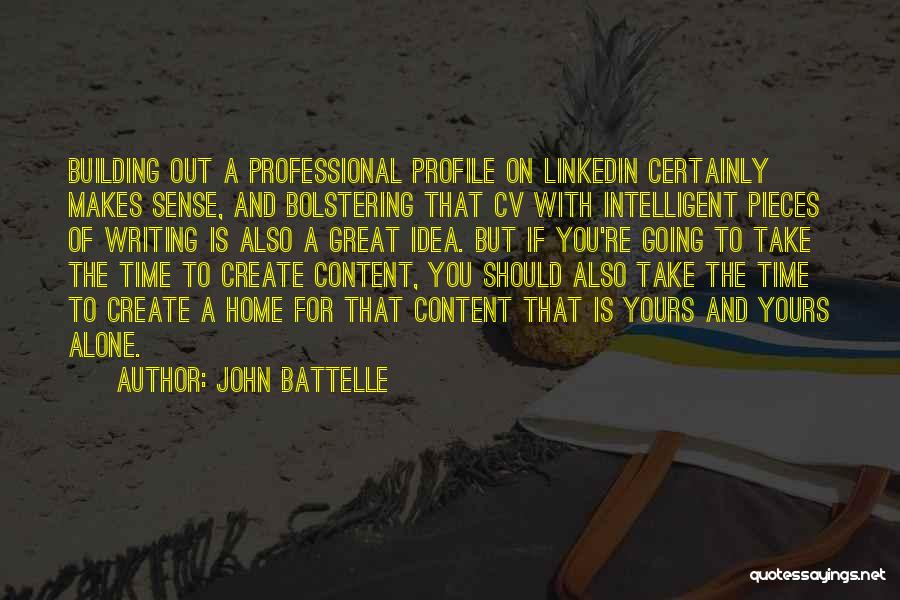 Cv Profile Quotes By John Battelle