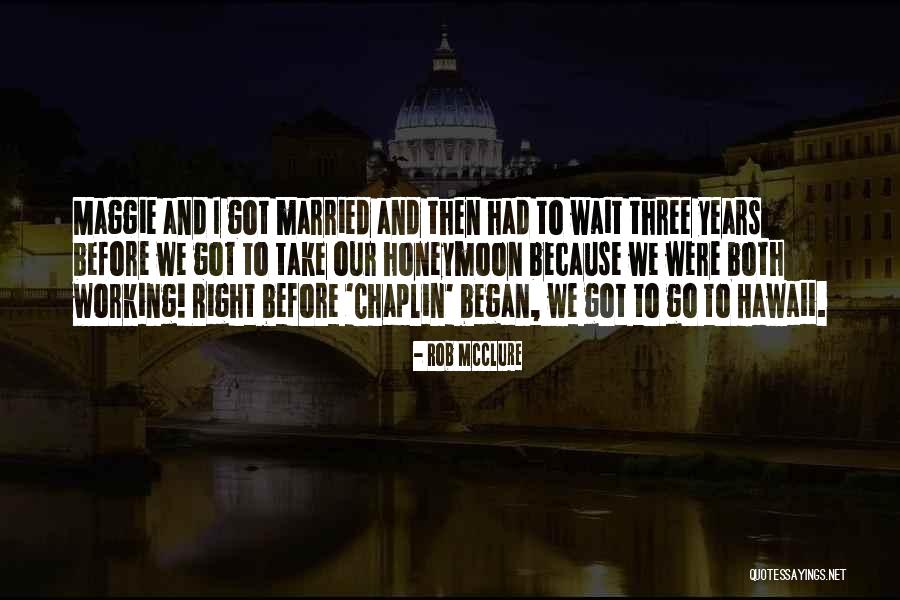 Cvatu 7 Quotes By Rob McClure Cvatu 7 Quotes By Rob McClure