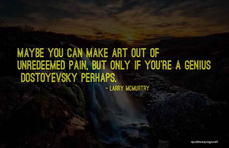 Cvijetin Quotes By Larry McMurtry Cvijetin Quotes By Larry McMurtry