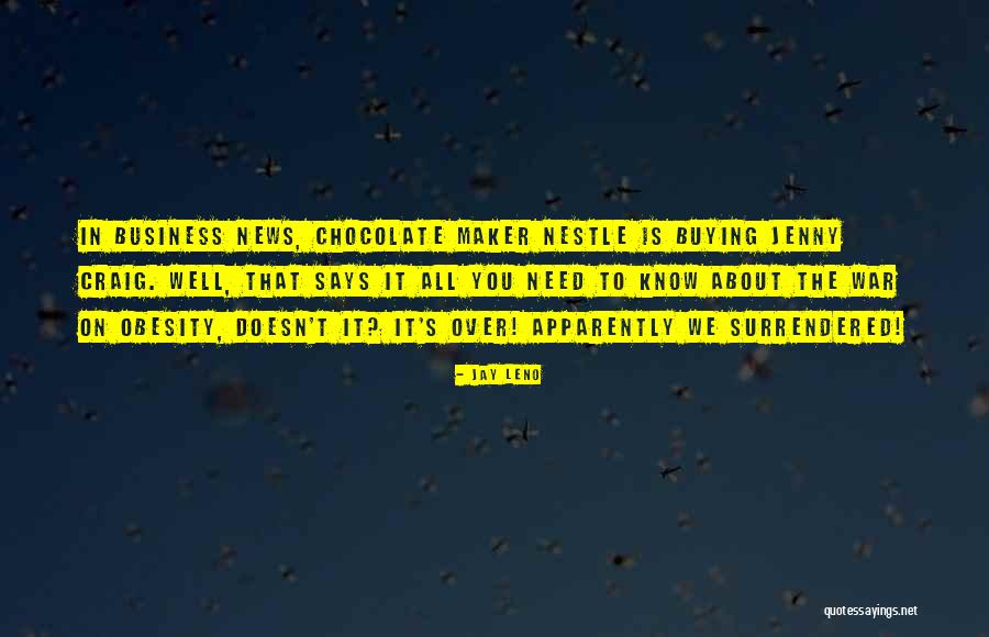 Cvjetni Buketi Quotes By Jay Leno Cvjetni Buketi Quotes By Jay Leno