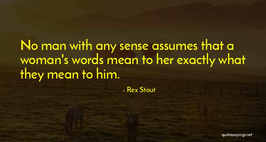 Cvyt Quotes By Rex Stout Cvyt Quotes By Rex Stout