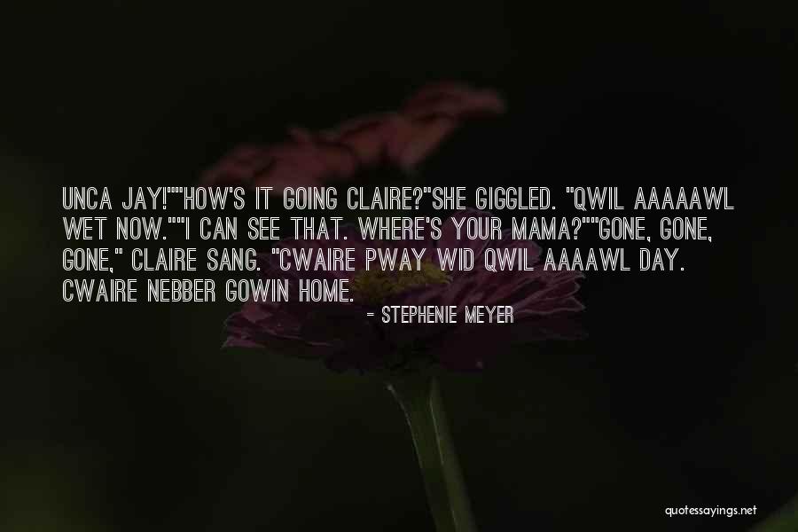 Cwaire Quotes By Stephenie Meyer Cwaire Quotes By Stephenie Meyer