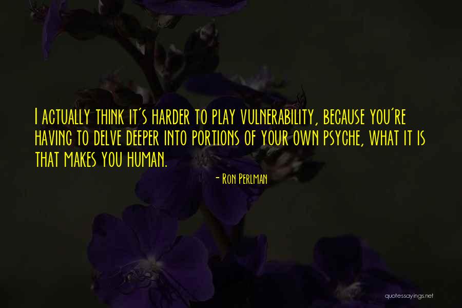 Cwc Youtube Quotes By Ron Perlman Cwc Youtube Quotes By Ron Perlman