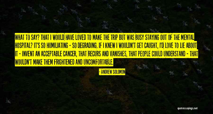 Cwn Annwn Quotes By Andrew Solomon Cwn Annwn Quotes By Andrew Solomon