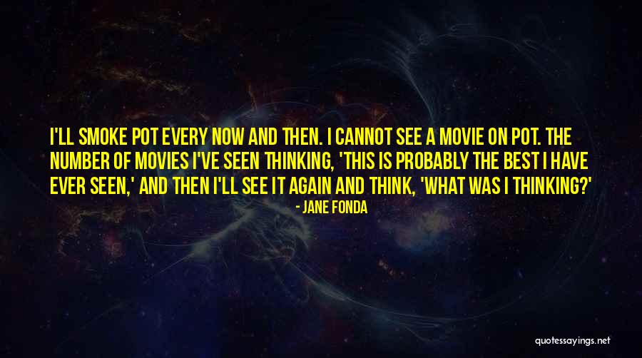 Cxxvi T Rv Ny Quotes By Jane Fonda Cxxvi T Rv Ny Quotes By Jane Fonda