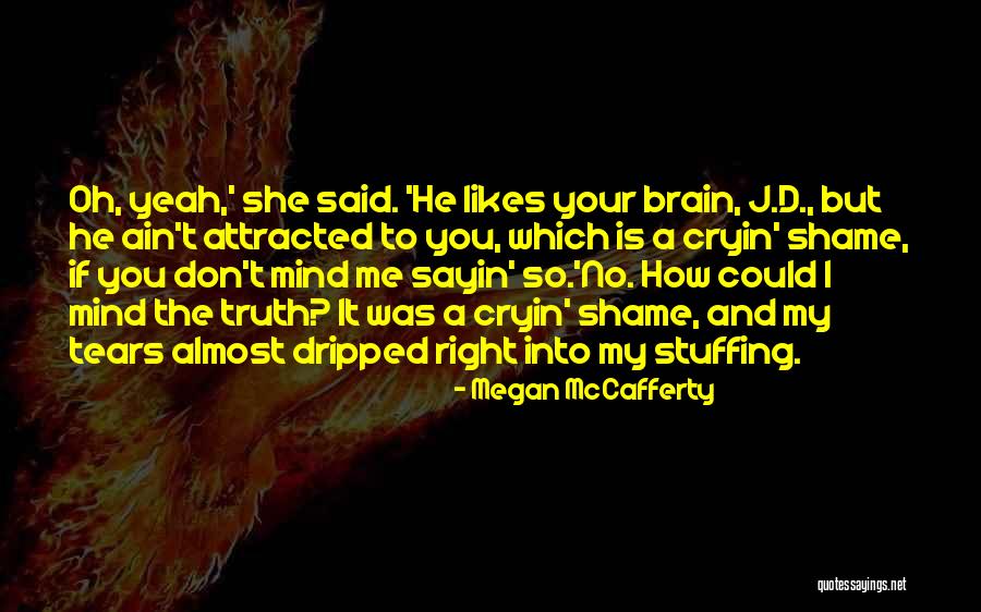 Cxxxiii Quotes By Megan McCafferty Cxxxiii Quotes By Megan McCafferty