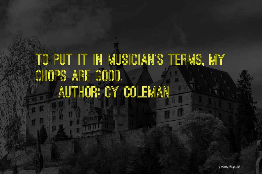 Cy Coleman Quotes 1364202